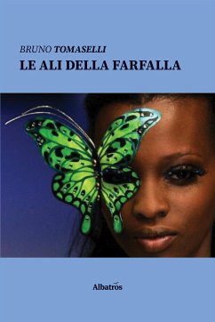 Le ali della farfalla (eBook, ePUB) - Tomaselli, Bruno