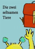 Die zwei seltsamen Tiere (eBook, ePUB)