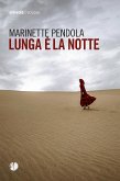 Lunga è la notte (eBook, ePUB)