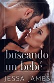 Buscando un bebé (eBook, ePUB)