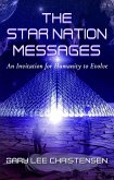 The Star Nation Messages: An Invitation for Humanity to Evolve (eBook, ePUB)