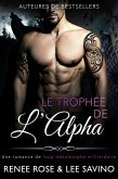 Le Trophée de l'Alpha (Alpha Bad Boys, #3) (eBook, ePUB)