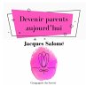 Devenir parents aujourdʼhui... - Bild 1