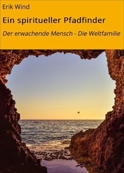 Ein spiritueller Pfadfinder (eBook, ePUB) - Wind, Erik