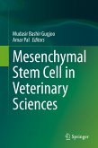 Mesenchymal Stem Cell in Veterinary Sciences (eBook, PDF)