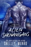 Alien Shenanigans (Triple the Trouble, #2) (eBook, ePUB) Alien Shenanigans (Triple the Trouble, #2) (eBook, ePUB)