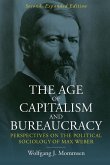 The Age of Capitalism and Bureaucracy (eBook, ePUB)