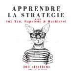 Apprendre la stratégie avec Sun Tzu, Machiavel, Napoléon (MP3-Download)