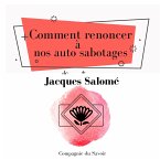 Comment renoncer à nos auto sabotages (MP3-Download)