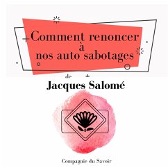 Comment renoncer à nos auto sabotages (MP3-Download) - Salomé, Jacques
