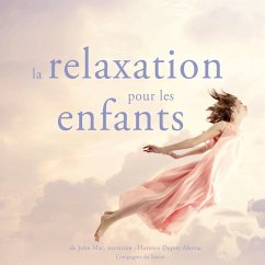 La relaxation pour les enfants (MP3-Download) - Mac, John