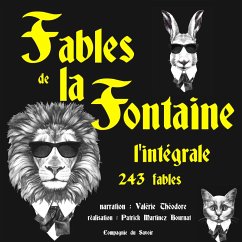 Les fables de La Fontaine, l'intégrale (MP3-Download) - de la Fontaine, Jean