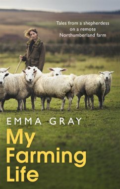 My Farming Life (eBook, ePUB) - Gray, Emma
