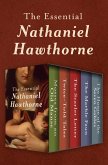 The Essential Nathaniel Hawthorne (eBook, ePUB)