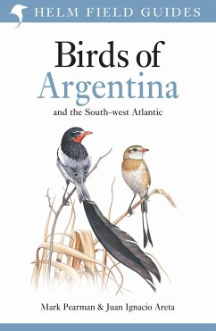 Field Guide to the Birds of Argentina and the Southwest Atlantic (eBook, PDF) - Pearman, Mark; Areta, Juan Ignacio