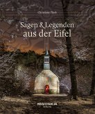 Sagen und Legenden aus der Eifel (eBook, ePUB)