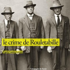 Le crime de Rouletabille (MP3-Download) - Leroux, Gaston