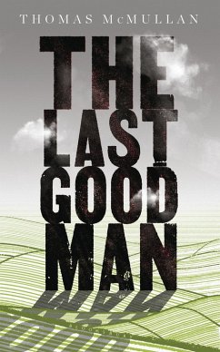 The Last Good Man (eBook, ePUB) - McMullan, Thomas