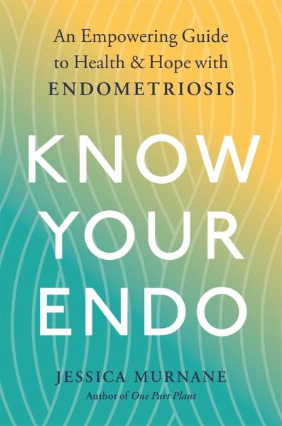 Know Your Endo (eBook, ePUB)