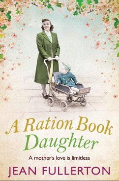 A Ration Book Daughter (eBook, ePUB) - Fullerton, Jean
