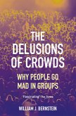 The Delusions of Crowds (eBook, ePUB)