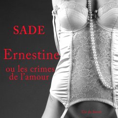 Ernestine ou Les crimes de l'amour (MP3-Download) - de Sade, Marquis