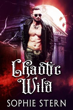 Cover Chaotic Wild: A Vampire Romance (eBook, ePUB)