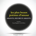 Amants, heureux amants... : les plus beaux poèmes d'amour français (MP3-Download)