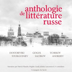 Anthologie de littérature russe (MP3-Download) - Andreiev, Leonid; Tchekhov, Anton; Gogol, Nikolai; Dostoievski, Fiódor; Tourgueniev, Ivan; Saltikov, Sergei