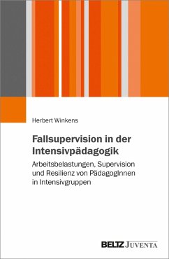Fallsupervision in der Intensivpädagogik (eBook, PDF) - Winkens, Herbert
