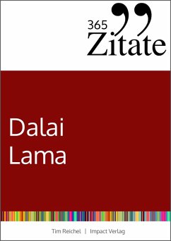 365 Zitate des Dalai Lama (eBook, ePUB) - Reichel, Tim