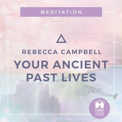Your Ancient Past Lives (MP3-Download) - Campbell, Rebecca