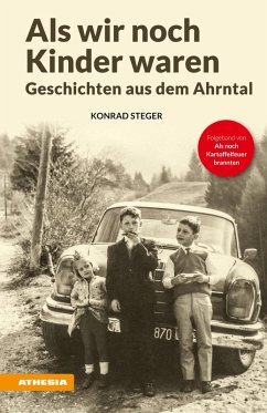 Als wir noch Kinder waren (eBook, ePUB) - Steger, Konrad