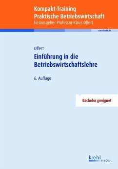 Kompakt-Training Einführung in die Betriebswirtschaftslehre (eBook, PDF) - Olfert, Klaus