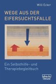 Wege aus der Eifersuchtsfalle (eBook, ePUB)