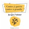 Contes à guérir, contes à grandir... - Bild 1