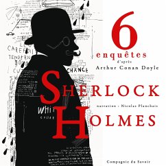 6 nouvelles enquêtes de Sherlock Holmes et du Dr Watson (MP3-Download) - Doyle, Arthur Conan