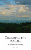 Crossing The Border (eBook, ePUB)