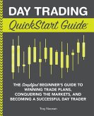 Day Trading QuickStart Guide (eBook, ePUB)