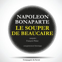 Le souper de Beaucaire de Napoléon (MP3-Download) - Napoléon,