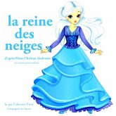 La Reine des Neiges de Hans-Christian Andersen (MP3-Download) La Reine des Neiges de Hans-Christian Andersen (MP3-Download)