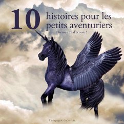 10 histoires pour les petits aventuriers (MP3-Download) - Perrault,; Grimm,; Andersen,