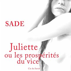 L'Histoire de Juliette, ou les Prospérités du vice (MP3-Download) - de Sade, Marquis