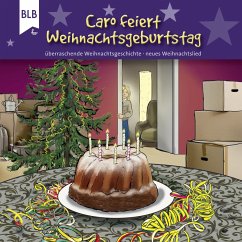 Caro feiert Weihnachtsgeburtstag (MP3-Download) - Jahnke, Michael