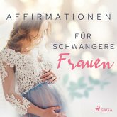 Affirmationen für schwangere Frauen (MP3-Download)