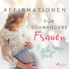 Affirmationen für schwangere Frauen (MP3-Download) - Audio, MAXX
