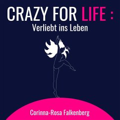 Cover Crazy for Life: Verliebt ins Leben (MP3-Download)
