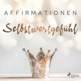 Affirmationen - Selbstwertgefühl (MP3-Download)
