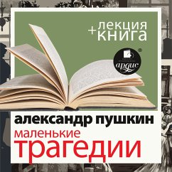 Malen'kie tragedii + Lekciya (MP3-Download) - Pushkin, Aleksandr; Bykov, Dmitrij
