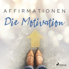 Affirmationen - Die Motivation (MP3-Download) - Audio, MAXX